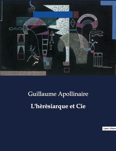 L'hèrèsiarque et Cie: . von Culturea