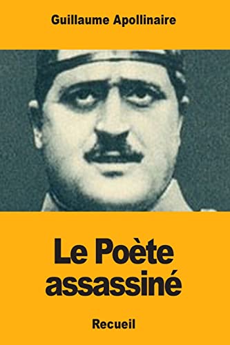 Le Poète assassiné Le Poète assassiné von CREATESPACE