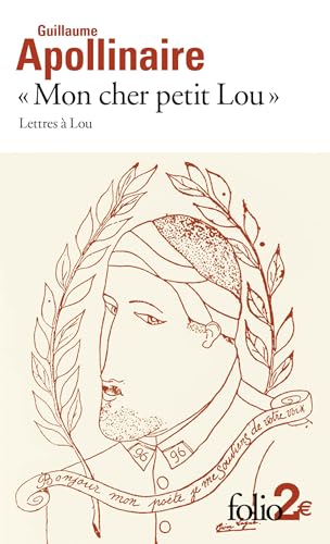 Mon cher petit Lou/Lettres a Lou/Extraits: Lettres à Lou (28 septembre 1914 - 2 janvier 1915) von Folio