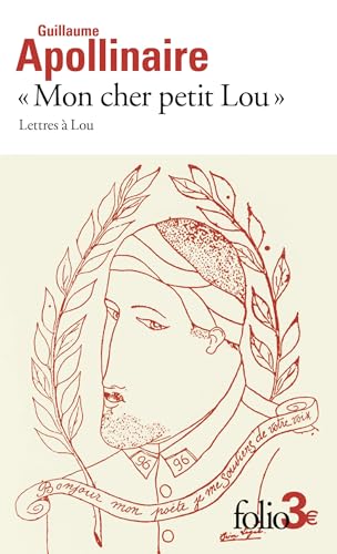 "Mon cher petit Lou": Lettres à Lou (28 septembre 1914 - 2 janvier 1915) von FOLIO