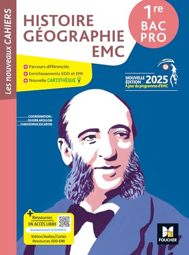 Les Nouveaux Cahiers - Histoire-Géographie EMC 1re Bac Pro - Éd. 2025 - Livre élève Les Nouveaux Cahiers - Histoire-Géographie EMC 1re Bac Pro - Éd. 2025 - Livre élève von FOUCHER