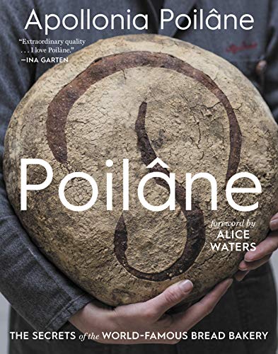 Poilâne: The Secrets of the World-Famous Bread Bakery von Rux Martin/Houghton Mifflin Harcourt