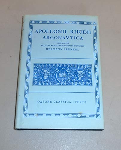 Argonautica: Argonavtica : Recognovit Breviqve Adnotatione Critica Instrvxit (Oxford Classical Texts)