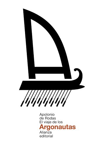 El viaje de los argonautas (El libro de bolsillo - Clásicos de Grecia y Roma) von Alianza