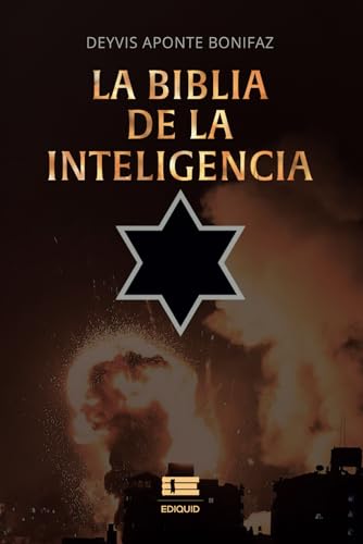 La biblia de la inteligencia: Confrontando el futuro von Ediquid