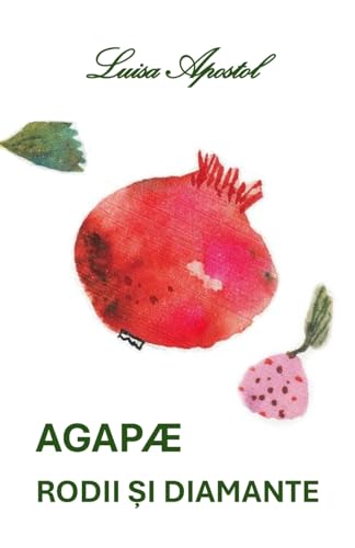 Agapae, rodii și diamante von Lulu.com