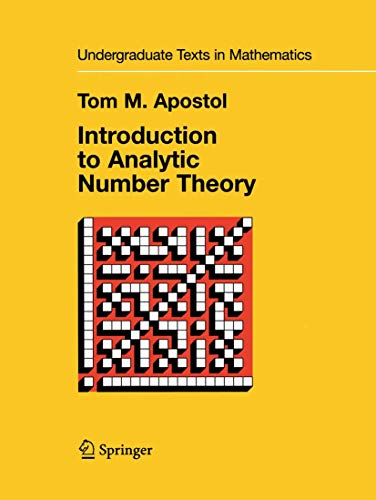 Introduction to Analytic Number Theory (Undergraduate Texts in Mathematics) von Springer