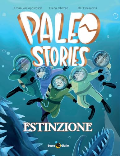 Paleo stories. Estinzione (Vol. 3) von Becco Giallo
