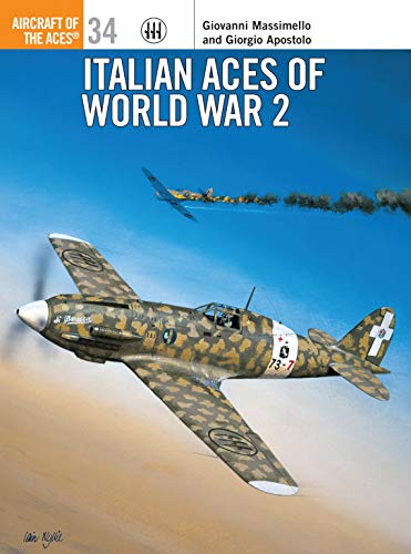 Italian Aces of World War 2 (Osprey Aircraft of the Aces Series, 34)