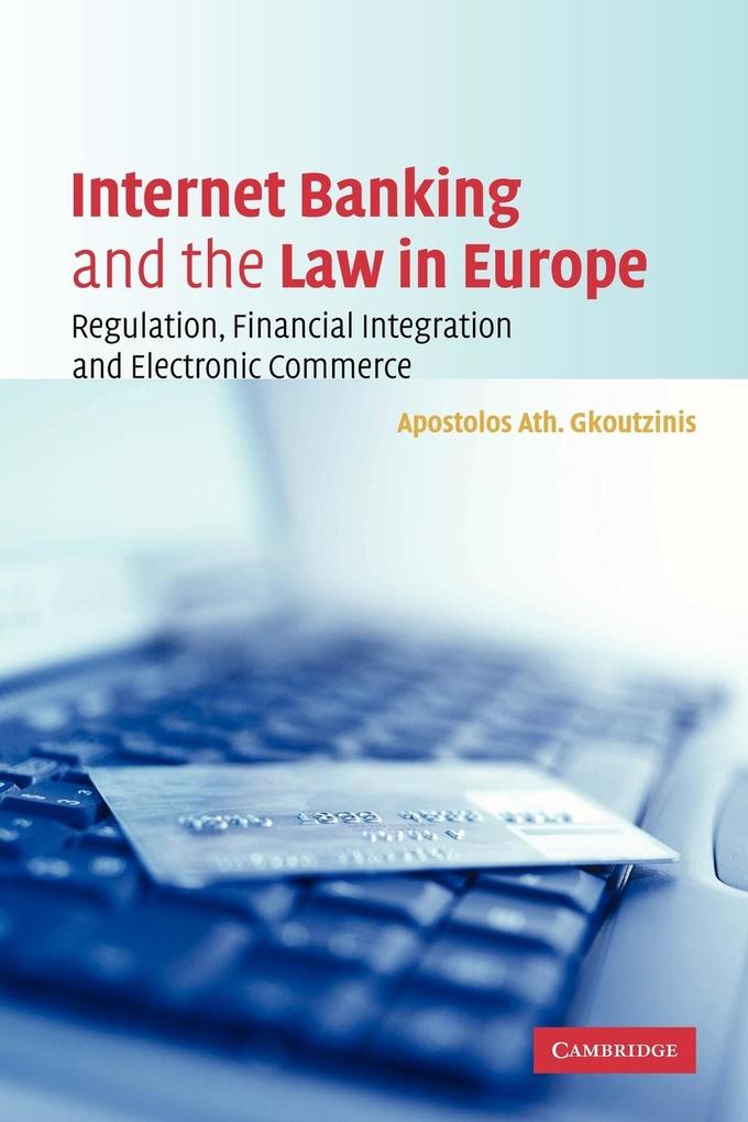 Internet Banking and the Law in Europe von Cambridge University Press