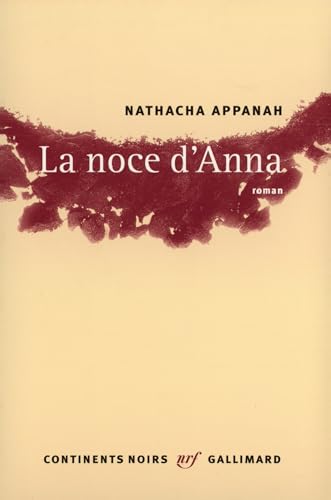 La noce d'Anna von GALLIMARD
