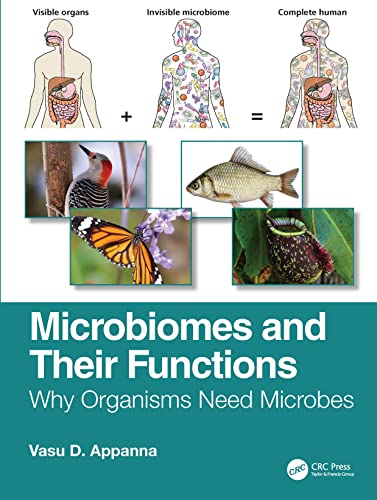 Microbiomes and Their Functions: Why Organisms Need Microbes von CRC Press