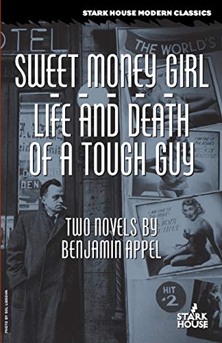 Sweet Money Girl / Life and Death of a Tough Guy