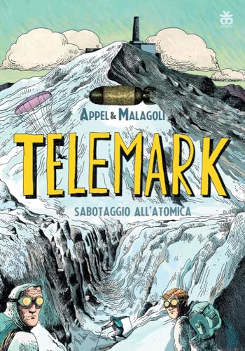 Telemark. Sabotaggio all'atomica Telemark. Sabotaggio all'atomica von Sinnos