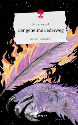 Der geheime Federweg. Life is a Story - story.one