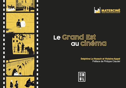 Le Grand Est au cinéma von EDUL