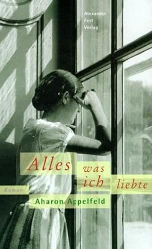 Alles, was ich liebte Alles, was ich liebte