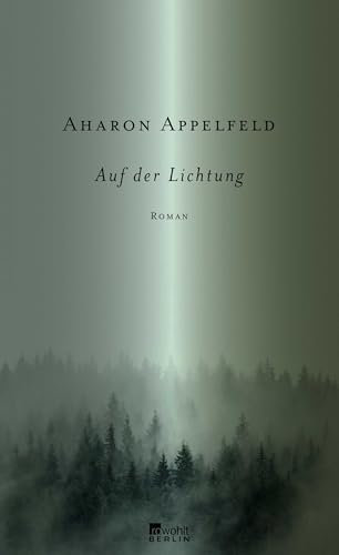 Auf der Lichtung Auf der Lichtung von Rowohlt