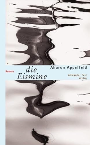 Die Eismine von Alexander Fest Verlag,