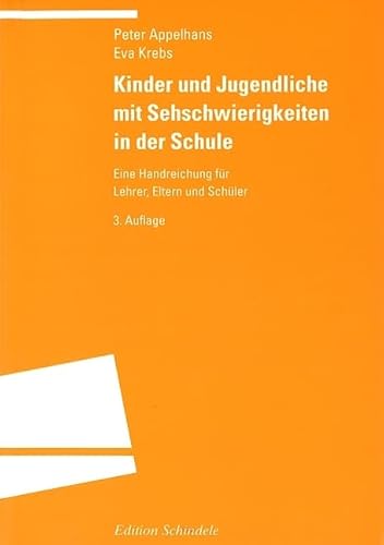 Kinder und Jugendliche mit Sehschwierigkeiten in der Schule: Eine Handreichung für Lehrer, Eltern und Schüler (Programm "Edition S") von Universitätsverlag Winter GmbH Heidelberg