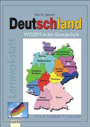 Deutschland-Wissen: Grundschule: Infos, Aufgaben, Lösungen. Lernwerkstatt. Lern- und Arbeitsheft