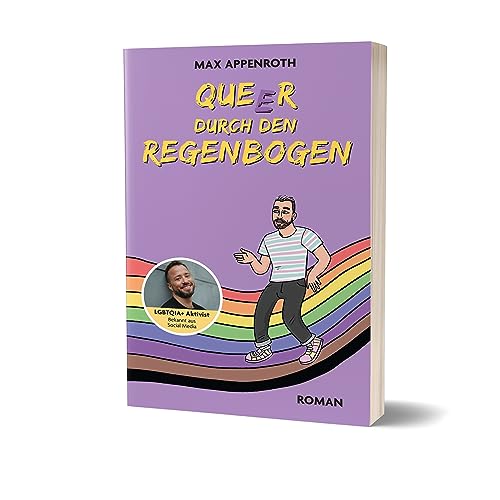 Queer durch den Regenbogen: Roman von Max Appenroth von CE Community Editions