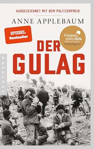 Der Gulag: Friedenspreis des Deutschen Buchhandels 2024 für Anne Applebaum