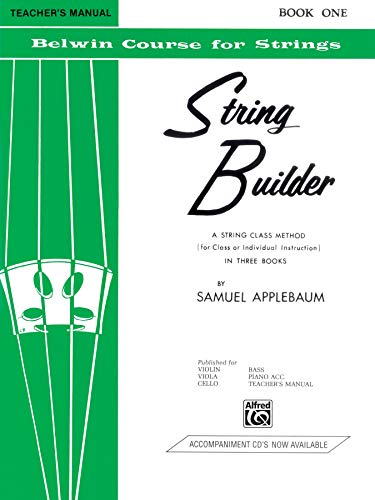 String Builder, Bk 1: Teacher's Manual: A String Class Method (for Class or Individual Instruction) - Teacher's Manual (Belwin Course for Strings)