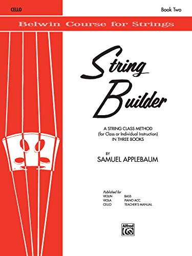 The Belwin String Builder, Book II: Cello (Belwin Course for Strings)