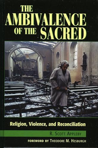 The Ambivalence of the Sacred: Religion, Violence, and Reconciliation (Carnegie Commission on Preventing Deadly Conflict) von Rowman & Littlefield Publishers
