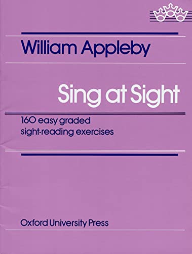Sing At Sight: Sight-Singing Exercises von Oxford University Press
