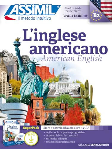 L'inglese americano. Con audio MP3. Con 4 CD-Audio (Senza sforzo)