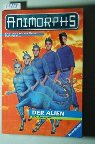 Animorphs, Bd.8, Der Alien