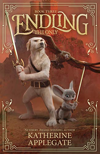 Endling: Book Three: The Only (Endling, 3)