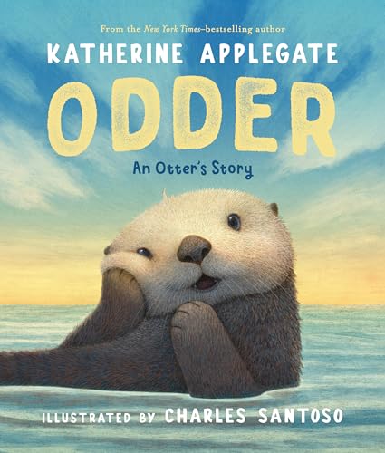 Odder: An Otter's Story (Picture Book) von Feiwel & Friends