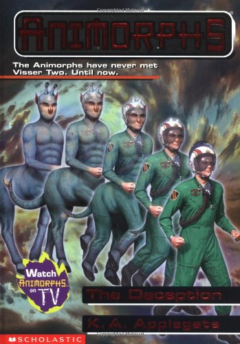 The Deception (Animorphs, Band 46)