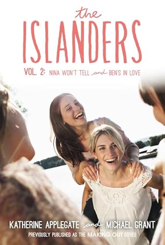 The Islanders: Volume 2: Nina Won't Tell and Ben's In Love (Islanders, 2, Band 2)