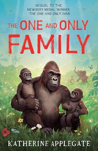 The One and Only Family: New for 2024, the final book in the series of children’s animal stories from the author of The One and Only Ivan - now a Disney+ movie The One and Only Family: New for 2024, the final book in the series of children’s animal stories from the author of The One and Only Ivan - now a Disney+ movie von Harper Collins Publ. UK
