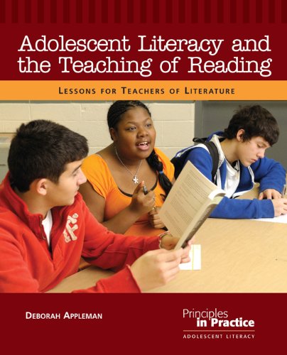 Adolescent Literacy and the Teaching of Reading: Lessons for Teachers of Literature (Principles in Practice)