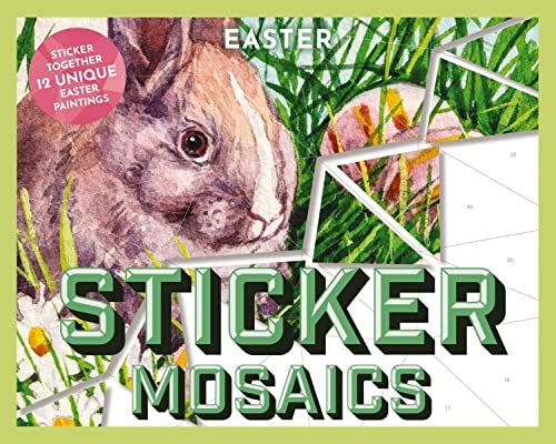 Sticker Mosaics: Easter: Sticker Together 12 Unique Easter Paintings von Applesauce Press