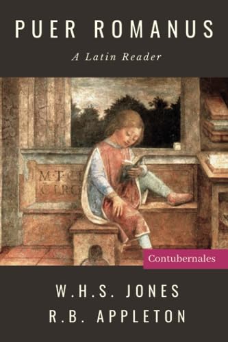 Puer Romanus: A Latin Reader von Contubernales