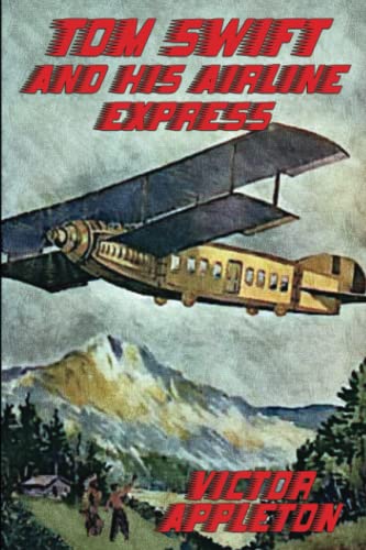 Tom Swift and His Airline Express von Wildside Press