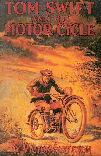 Tom Swift and His Motor-Cycle Tom Swift and His Motor-Cycle von Anson Street Press