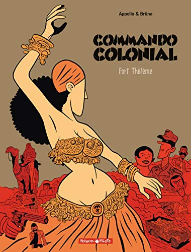 Commando Colonial, tome 3 : Fort Thélème von DARGAUD
