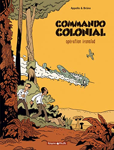 Commando colonial - Tome 1 - Opération Ironclad von DARGAUD