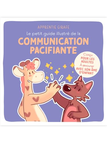Le petit guide illustré de la communication pacifiante von COURRIER LIVRE
