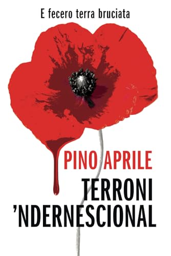 Terroni 'ndernescional e fecero terra bruciata von Independently published