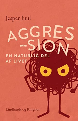 Aggression - en naturlig del af livet von Lindhardt Og Ringhof