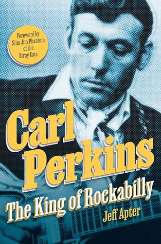 Carl Perkins: The King of Rockabilly von Citadel