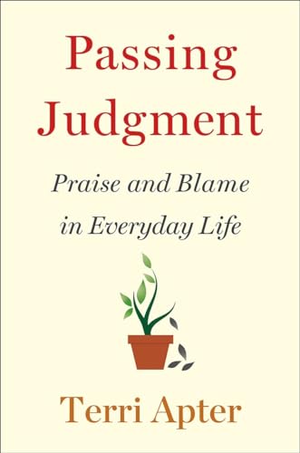 Passing Judgment: Praise and Blame in Everyday Life von W. W. Norton & Company